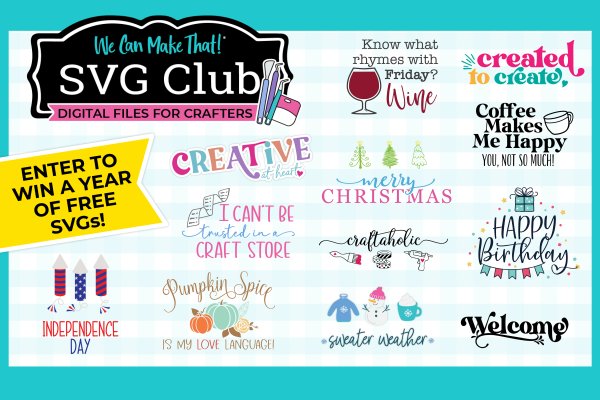 SVG Club Giveaway from We Can Make That - Free Giveaway
