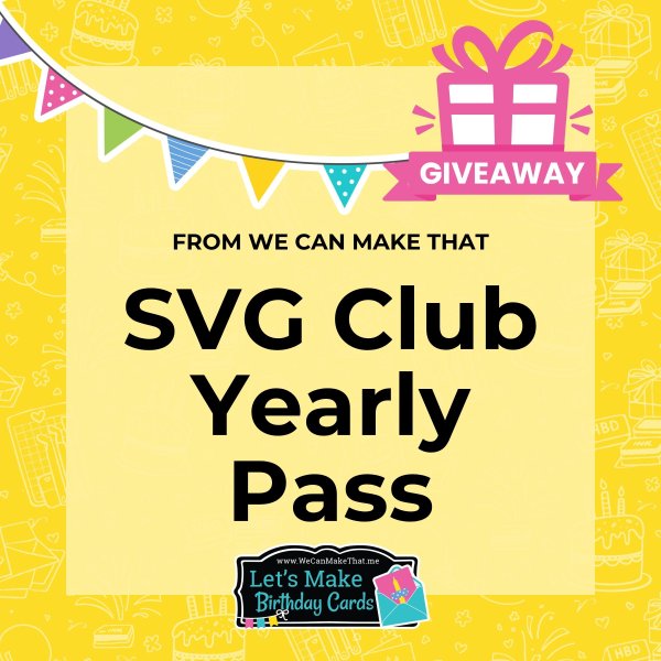 SVG Club Yearly Pass Giveaway! - Free Giveaway