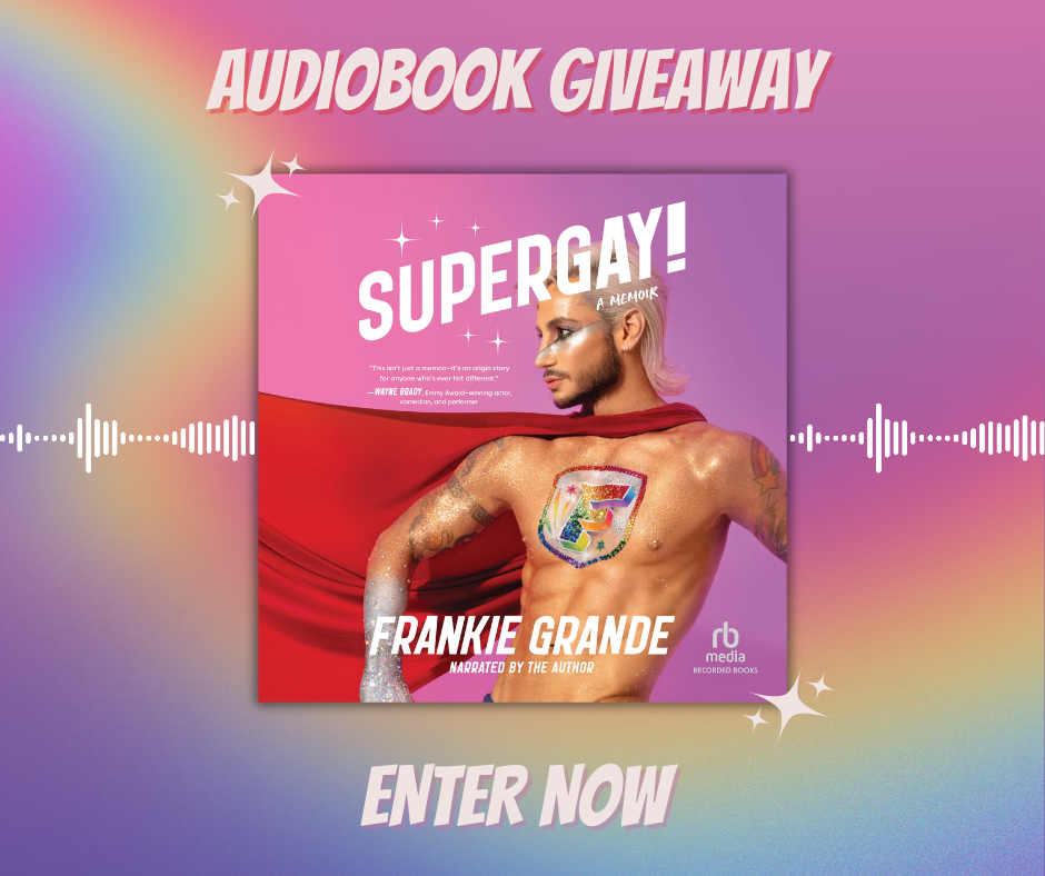 SUPERGAY! by Frankie Grande Audiobook Giveaway