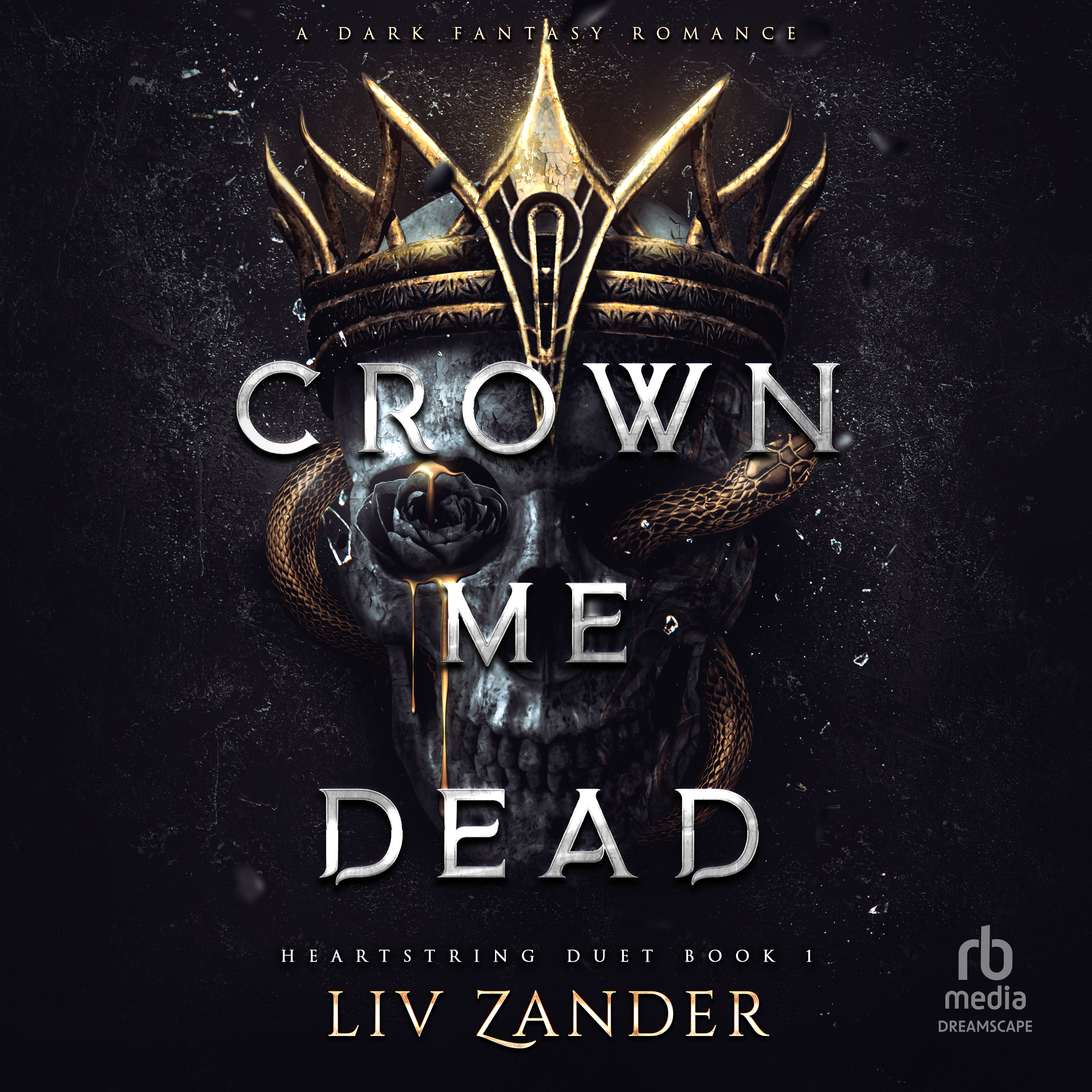 CROWN ME DEAD by Liv Zander Audiobook Giveaway