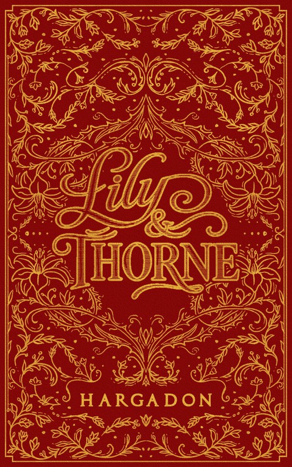 Win a hardcover foiled edition of Lily & Thorne! - Free Giveaway